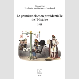 La première élection présidentielle de l'histoire