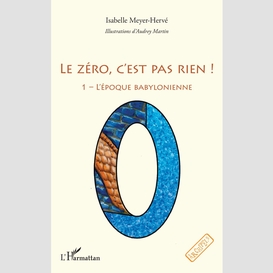 Le zéro, c'est pas rien !