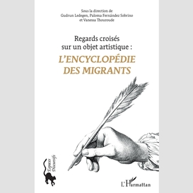L'encyclopédie des migrants