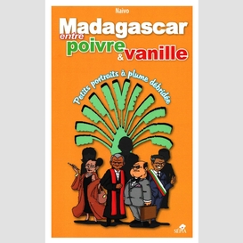 Madagascar, entre poivre et vanille