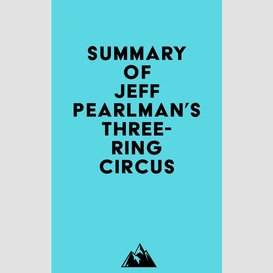 Summary of jeff pearlman's three-ring circus