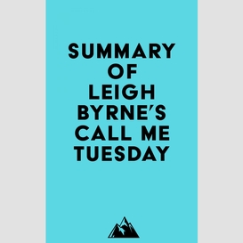 Summary of leigh byrne's call me tuesday