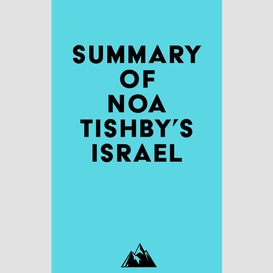 Summary of noa tishby's israel