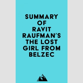 Summary of ravit raufman's the lost girl from belzec