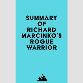 Summary of richard marcinko's rogue warrior