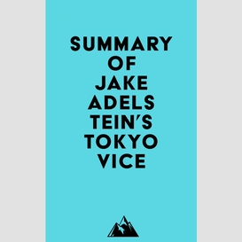 Summary of jake adelstein's tokyo vice