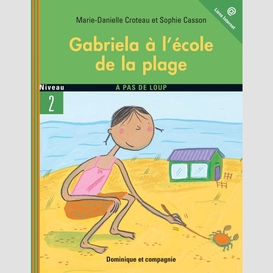 Gabriela à l'école de la plage - niveau de lecture 4