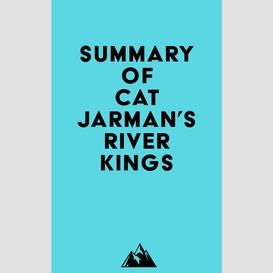 Summary of cat jarman's river kings