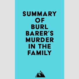 Summary of burl barer's murder in the family