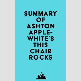 Summary of ashton applewhite's this chair rocks