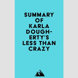Summary of karla dougherty's less than crazy