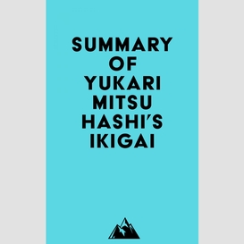 Summary of yukari mitsuhashi's ikigai