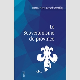 Le souverainisme de province