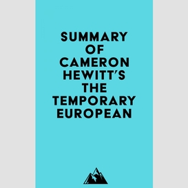 Summary of cameron hewitt's the temporary european