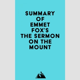 Summary of emmet fox's the sermon on the mount