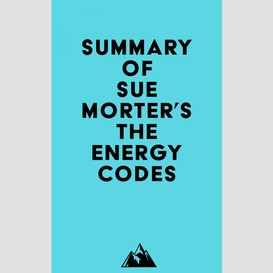 Summary of sue morter's the energy codes