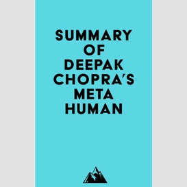 Summary of deepak chopra's metahuman
