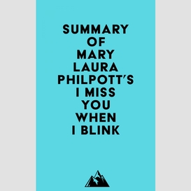 Summary of mary laura philpott's i miss you when i blink
