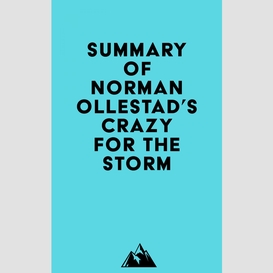 Summary of norman ollestad's crazy for the storm