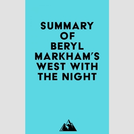 Summary of beryl markham's west with the night