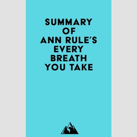 Summary of ann rule's every breath you take