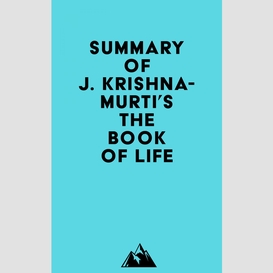 Summary of j. krishnamurti's the book of life