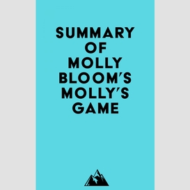 Summary of molly bloom's molly's game