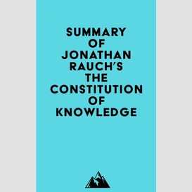 Summary of jonathan rauch's the constitution of knowledge