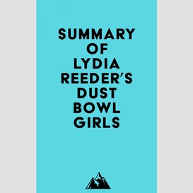 Summary of lydia reeder's dust bowl girls