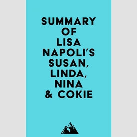 Summary of lisa napoli's susan, linda, nina & cokie