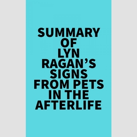 Summary of lyn ragan's signs from pets in the afterlife