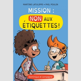 Mission : non aux étiquettes !