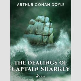 The dealings of captain sharkey