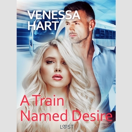 A train named desire – erotic short story