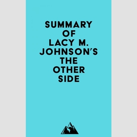 Summary of lacy m. johnson's the other side