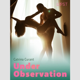 Under observation – erotic short story