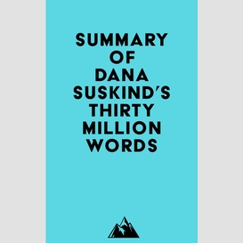 Summary of dana suskind's thirty million words