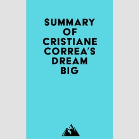 Summary of cristiane correa's dream big