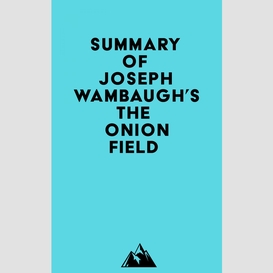 Summary of joseph wambaugh's the onion field