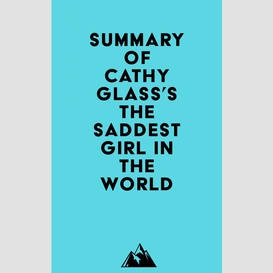 Summary of cathy glass's the saddest girl in the world