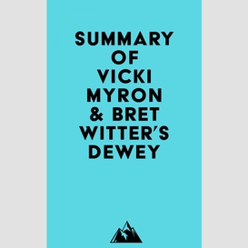 Summary of vicki myron & bret witter's dewey
