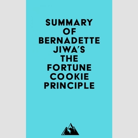 Summary of bernadette jiwa's the fortune cookie principle