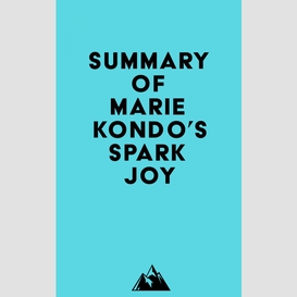Summary of marie kondo's spark joy