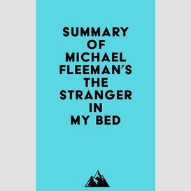 Summary of michael fleeman's the stranger in my bed