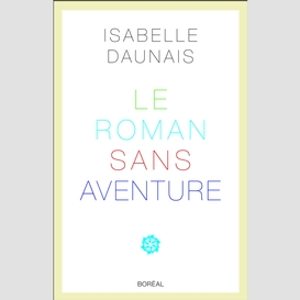 Le roman sans aventure