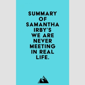 Summary of samantha irby's we are never meeting in real life.