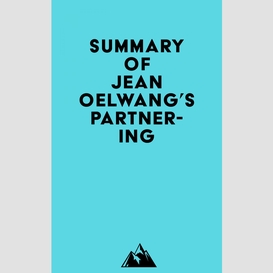 Summary of jean oelwang's partnering