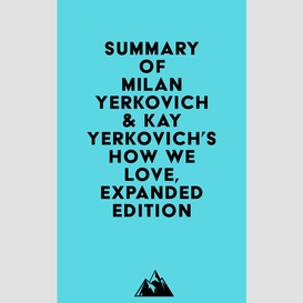 Summary of milan yerkovich & kay yerkovich's how we love, expanded edition