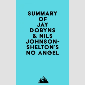 Summary of jay dobyns & nils johnson-shelton's no angel