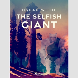 The selfish giant